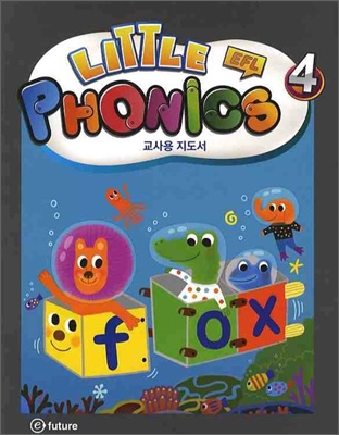 Little EFL Phonics 4 : Teacher&#39;s Guide