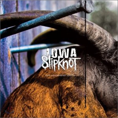 Slipknot - Iowa (10th Anniversary Edition)