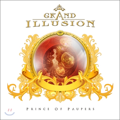 Grand Illusion - Prince Of Paupers