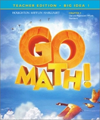 Go Math 4 : Teacher&#39;s Edition &amp; Planning Guide