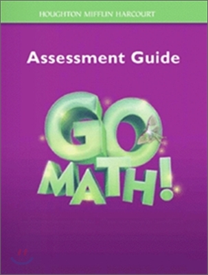 Go Math!: Assessment Guide Grade 3