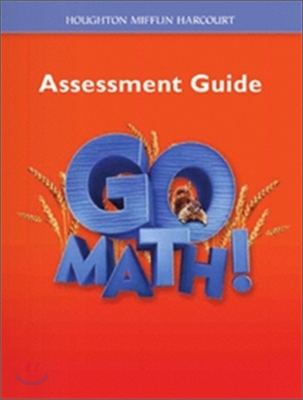 Go Math 2 : Assessment Guide