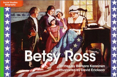 McGraw-Hill Social Studies Time Links '09 Grade K : Biographies - Beyond Level : Betsy Ross