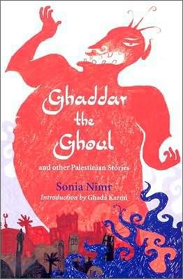 Ghaddar the Ghoul and Other Palestinian Tales