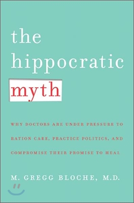 The Hippocratic Myth