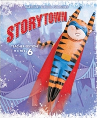 [Story Town] Grade 2.2 - Blast Off! Theme 6 : Teacher Edition (2009)