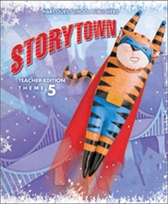 [Story Town] Grade 2.2 - Blast Off! Theme 5 : Teacher Edition (2009)