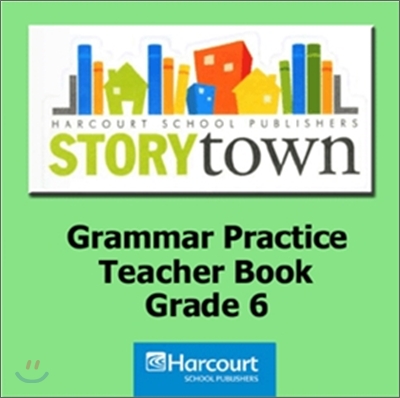 [Story Town] Grade 6 - Grammar Practice Books : Teacher Edition