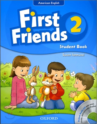 First Friends (American English): 2: Student Book and Audio CD Pack