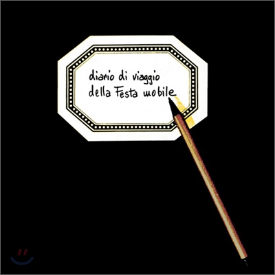 Festa Mobile - Diario Di Viaggio Della Festa Mobile (Special LP Miniature Limited Edition)