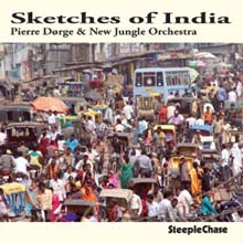 Pierre Dorge &amp; New Jungle Orchestra - Sketches of India