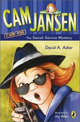 Cam Jansen #26 : The Secret Service Mystery