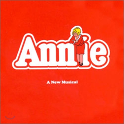 Annie: Original Broadway Cast Recording (뮤지컬 애니 오리지널 브로드웨이 캐스팅 레코딩)