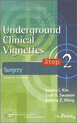 Underground Clinical Vignettes Step 2 : Surgery