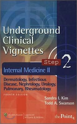 Underground Clinical Vignettes Step 2 : Internal Medicine 2