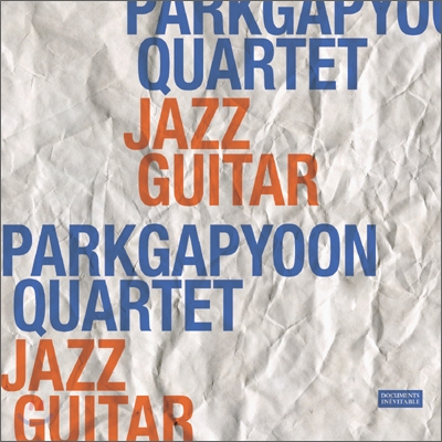 박갑윤 퀄텟 (Park Gap Yoon Quartet) - Jazz Guitar