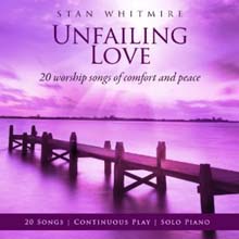 Stan Whitmire - Unfailing Love