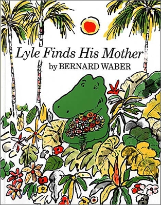 Lyle Finds His Mother (Paperback)