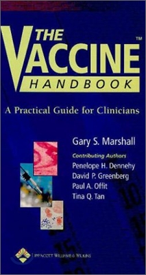 The Vaccine Handbook : A Practical Guide for Clinicians