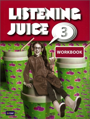 Listening Juice 3 : Workbook