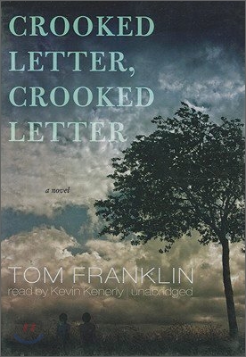 Crooked Letter, Crooked Letter