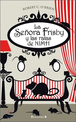 La senora Frisby y las ratas de NIMH / Mrs. Frisby and the Rats of NIMH