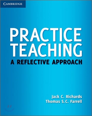 Practice Teaching : A Reflective Approach (Paperback)