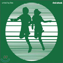 Rival Schools - United By Fate