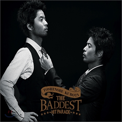 Toshinobu Kubota - The Baddest ~Hit Parade~