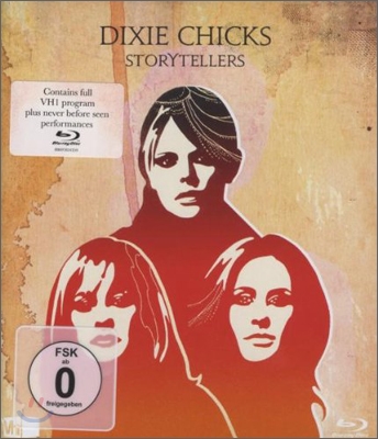 Dixie Chicks - VH1 Storytellers: Dixie Chicks