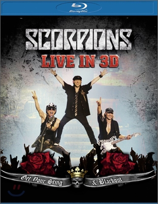 Scorpions - The Scorpions: Get Your Sting &amp; Blackout Live in 3D (2D 가능)