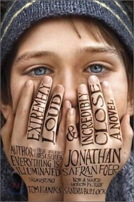 Extremely Loud and Incredibly Close (Paperback, Film Tie-In ed)