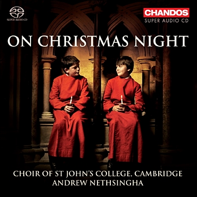 The Choir of St John's College, Cambridge 캠브리지 세인트 존스 칼리지 합창단이 부르는 크리스마스 캐롤 (On Christmas Night)