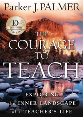 The Courage to Teach, 10th Anniversary Edition