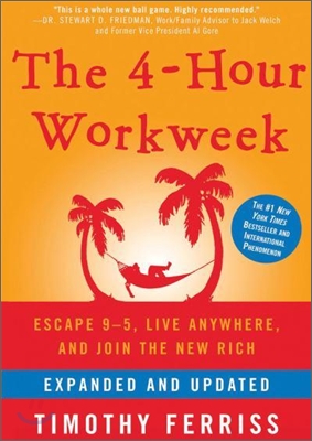 The 4-hour Workweek (Expanded and Updated)