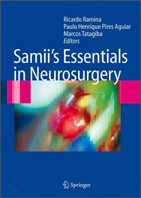 Samii&#39;s Essentials in Neurosurgery