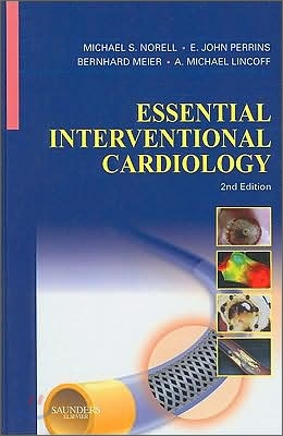 Essential Interventional Cardiology, 2/E