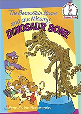 닥터수스 Dr.Seuss The Berenstain Bears and the Missing Dinosaur Bone (Hardcover)