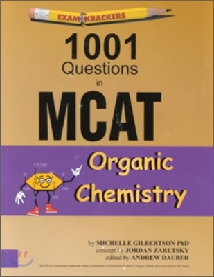 Examkrackers 1001 Questions in MCAT Organic Chemistry (Paperback, 2)