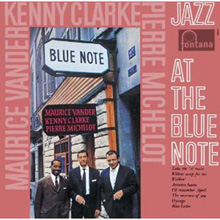 Maurice Vander / Kenny Clarke / Pierre Michelot - Jazz At The Blue Note