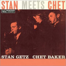 Stan Getz / Chet Baker - Stan Meets Chet