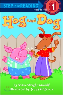 Step Into Reading Step 1: Hog and Dog (Paperback)