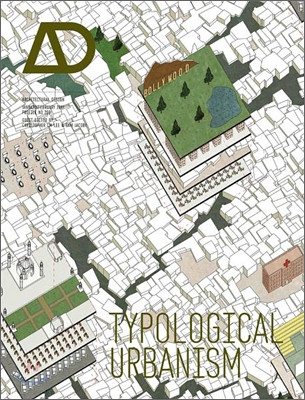 Typological Urbanism Projective Cities