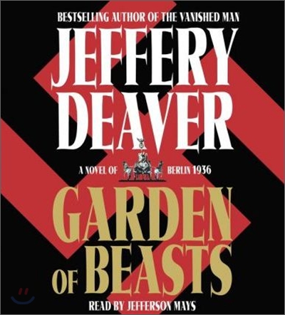 Garden of Beasts : A Novel of Berlin 1936