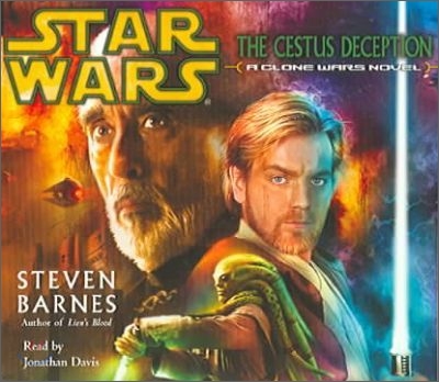 Star Wars : The Cestus Deception: A Clone Wars Novel