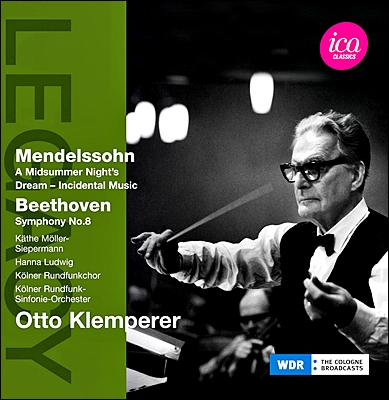 Otto Klemperer 멘델스존: 한여름 밤의 꿈 전곡 / 베토벤: 교향곡 8번 (Felix Mendelssohn: A Midsummer Night's Dream, Op. 61)