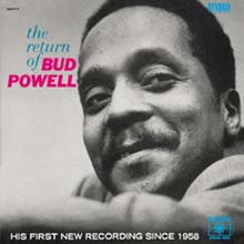 Bud Powell - The Return Of Bud Powell 