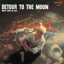 Mary Ann Mccall & Mal Waldron & Jimmy Raney - Detour To The Moon 