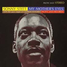 Sonny Stitt - My Mother's Eyes 