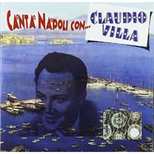 Claudio Villa - Canta Napoli Con (Deluxe Edition)